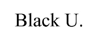 BLACK U.