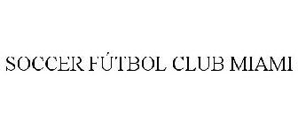 SOCCER FÚTBOL CLUB MIAMI