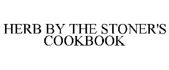 HERB BY THE STONER'S COOKBOOK