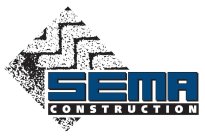 SEMA CONSTRUCTION