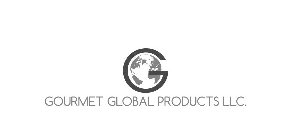 G GOURMET GLOBAL PRODUCTS LLC.