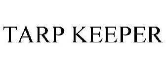 TARP KEEPER