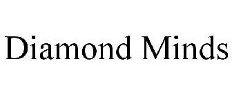 DIAMOND MINDS