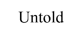 UNTOLD