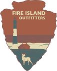 FIRE ISLAND OUTFITTERS