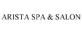 ARISTA SPA & SALON