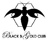 BLACK & GOLD CLUB