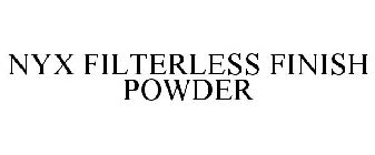 NYX FILTERLESS FINISH POWDER