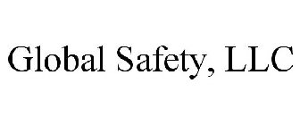 GLOBAL SAFETY, LLC