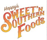 HAPPY'S SWEET 'N SOUTHERN FOODS
