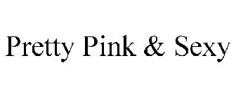 PRETTY PINK & SEXY