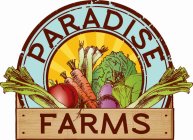 PARADISE FARMS