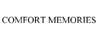 COMFORT MEMORIES