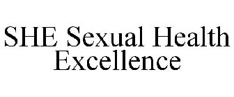 SHE SEXUAL HEALTH EXCELLENCE