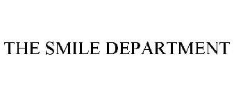 THE SMILE DEPARTMENT