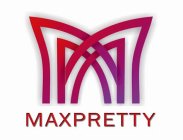 MAXPRETTY