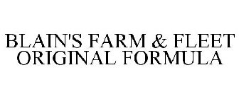 BLAIN'S FARM & FLEET ORIGINAL FORMULA