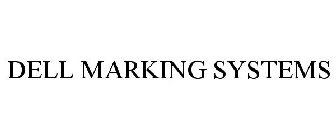 DELL MARKING SYSTEMS