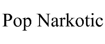 POP NARKOTIC