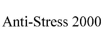 ANTI-STRESS 2000