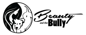 BEAUTY AND THE BULLY