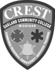 CREST OAKLAND COMMUNITY COLLEGE MICHIGAN COMBINED REGIONAL EMERGENCY SERVICES TRAINING