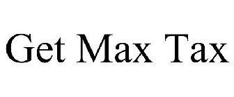 GET MAX TAX