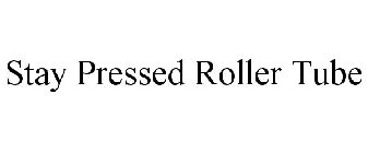 STAY PRESSED ROLLER TUBE