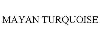 MAYAN TURQUOISE