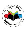 LET'S TALK PUBLICATIONS, LLC