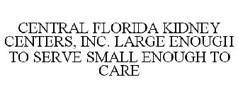 CENTRAL FLORIDA KIDNEY CENTERS, INC. 