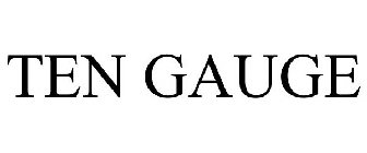 TEN GAUGE