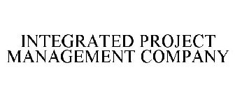 INTEGRATED PROJECT MANAGEMENT COMPANY