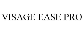 VISAGE EASE PRO