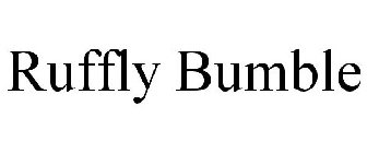 RUFFLY BUMBLE