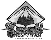 EMERALD FAMILY FARMS HUMBOLDT COUNTY, CA