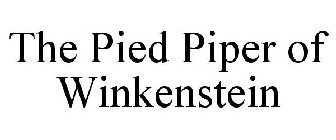 THE PIED PIPER OF WINKENSTEIN