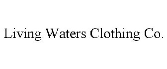 LIVING WATERS CLOTHING CO.