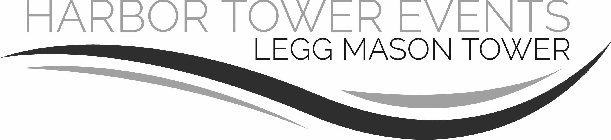 HARBOR TOWER EVENTS LEGG MASON TOWER