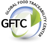 GFTC GLOBAL FOOD TRACEABILITY CENTER