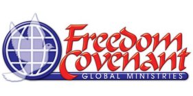 FREEDOM COVENANT GLOBAL MINISTRIES