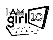 I AM GIRL 10 101011010101010101010