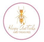 HONEY ANT TEEKS AND TREASURES