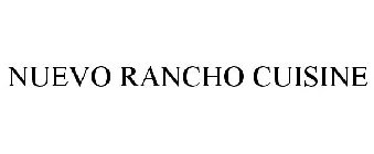 NUEVO RANCHO CUISINE