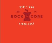 DTD USA ROCK THE CORE CIDER FEST