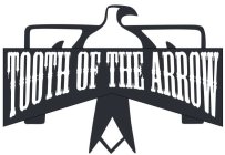 TOOTH OF THE ARROW