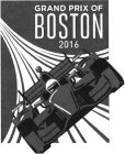 GRAND PRIX OF BOSTON 2016