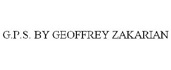 G.P.S. BY GEOFFREY ZAKARIAN