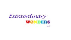 EXTRAORDINARY WONDERS LLC