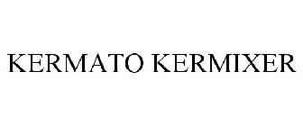 KERMATO KERMIXER